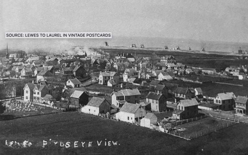 Lewes in the late 1800s into the early 1900s is almost unrecognizable of what the downtown looks like today. DELAWARE PUBLIC ARCHIVES PHOTO